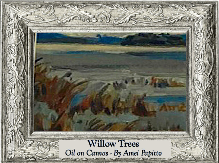 Read more about the article Willow Trees, Oil on Canvas — Amei Papitto