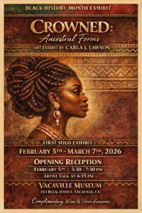 Read more about the article CROWNED by Carla Lawson, Vacaville Museum