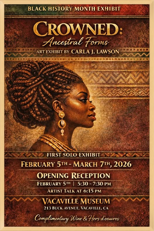 Read more about the article CROWNED by Carla Lawson, Vacaville Museum